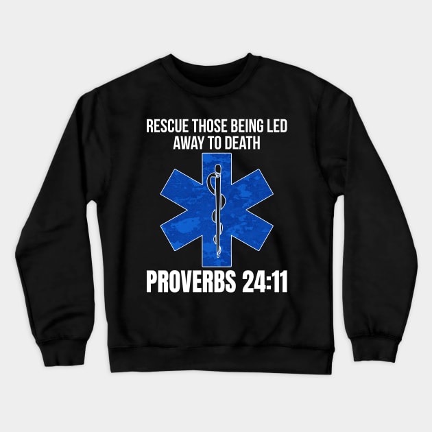 Emergency EMS EMT Paramedic Ambulance Medic Bible Proverb Crewneck Sweatshirt by merchmafia